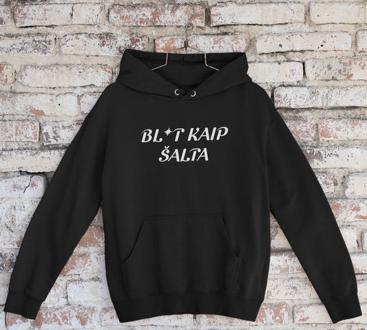 Džemperis "Bl*t kaip šalta"