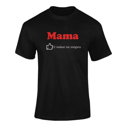 Marškinėliai „Mama 2 vaikai mėgsta“ – marškinėliai mamai su šilta žinute
