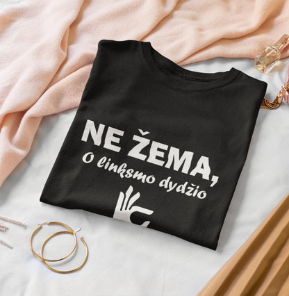 Marškinėliai „Ne žema, o linksmo dydžio“ – detali spauda su juokinga fraze