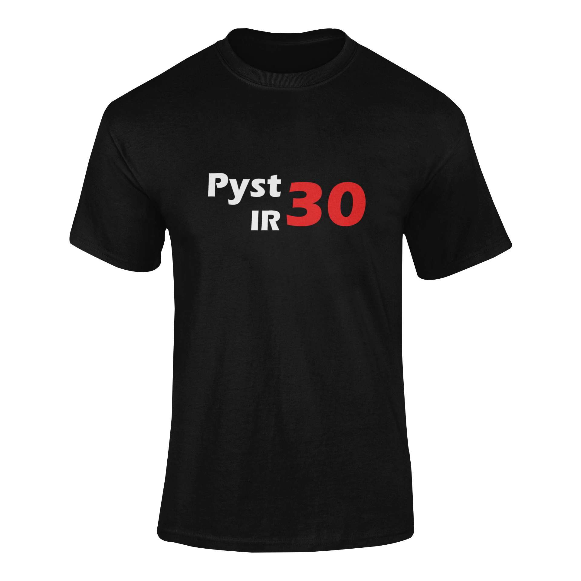 Marškinėliai „Pyst ir 30“ – unisex gimtadienio marškinėliai su linksma fraze